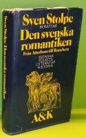 Svenska folkets litteraturhistoria : Den svenska romantiken : Fr&aring;n Atterbom till Runeberg