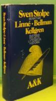 Svenska folkets litteraturhistoria : Linn&eacute; : Bellman : Kellgren