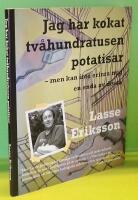 Jag har kokat tv&aring;hundratusen potatis - men kan inte erinra mig en enda av dessa