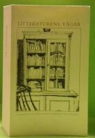 Litteraturens v&auml;gar : litteratursociologiska studier till&auml;gnade Lars Furuland