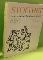 Stolthet : och andra svenska m&auml;starber&auml;ttelser : fr&aring;n Tage Aurell till Birgitta Trotzig