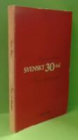 Svenskt 30-tal : krisen och litteraturen