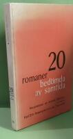 20 romaner bed&ouml;mda av samtida : Recensioner av svensk litteratur i urval av Karl Erik Rosengren och Jan Thavenius