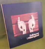 Folkkonst i H&auml;lsingland