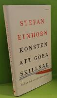 Konsten att g&ouml;ra skillnad - en liten bok om v&aring;rt stora ansvar