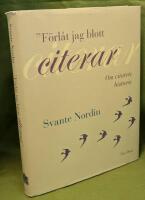 "F&ouml;rl&aring;t jag blott citerar" - om citatets historia