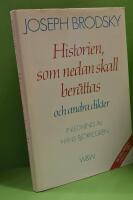 Historien, som nedan skall ber&auml;ttas och andra dikter
