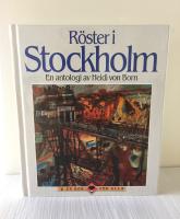 R&ouml;ster i Stockholm : en antologi