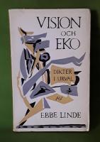 Vision och eko : Ett dikturval