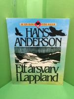 Ett &aring;rsvarv i Lappland