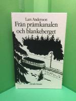 Fr&aring;n pr&aring;mkanalen och blankeberget