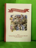 F&ouml;rbund p&aring; sju hav. Del 4 : Sj&ouml;folksf&ouml;rbundet blir SEKO sj&ouml;folk. Facklig vardag i med- och motvind 1990-2011