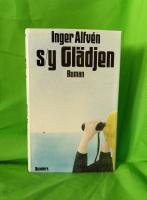 s/y Gl&auml;djen : [roman]