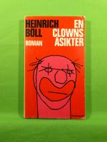 En clowns &aring;sikter : Roman