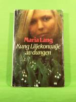 Kung Liljekonvalje av dungen