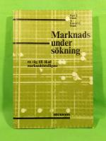 Marknadsundersökning : en väg till ökad marknadsintelligens