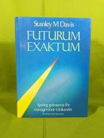 Futurum exaktum : spr&auml;ng gr&auml;nserna f&ouml;r management-t&auml;nkandet