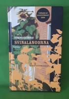 Svinal&auml;ngorna