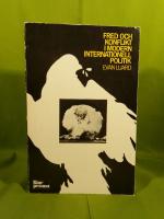 Fred och konflikt i modern internationell politik