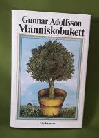 M&auml;nniskobukett : ber&auml;ttelse