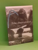Fr&aring;n observatoriet : [dikter]