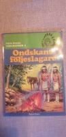 Ondskans f&ouml;ljeslagare