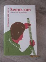 Sveas son : en ber&auml;ttelse om folkhemmet