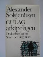 Gulag-arkipelagen : 1918-1956, Dödsarbetslägren och Själen och taggtråden