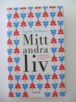 Mitt andra liv : en ber&auml;ttelse om att drabbas av stroke