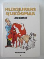 Husdjurens sjukdomar : h&auml;lso- och sjukv&aring;rd f&ouml;r n&ouml;t, svin och f&aring;r