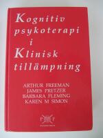 Kognitiv psykoterapi i klinisk till&auml;mpning