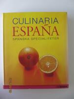 Culinaria Espa&ntilde;a : spanska specialiteter