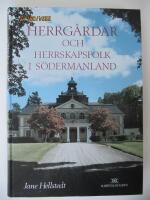 Herrg&aring;rdar och herrskapsfolk i S&ouml;dermanland