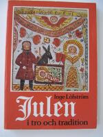 Julen i tro och tradition