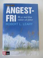 &Aring;ngestfri : bli av med dina r&auml;dlsor och fobier