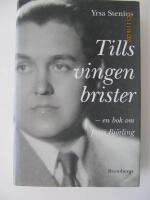 Tills vingen brister : en bok om Jussi Bj&ouml;rling