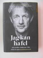 Jag kan ha fel och andra visdomar fr&aring;n mitt liv som buddhistmunk
