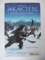 Kampen om Akacien : Hotet fr&aring;n norr 