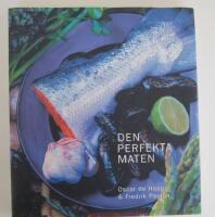 Den perfekta maten