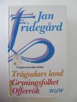 : Trilogin om tr&auml;len Holme - Tr&auml;gudars land : Gryningsfolket : Offerr&ouml;k 