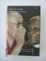 Gl&auml;dje : konsten att finna lycka i en os&auml;ker tid