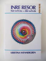 Inre resor - h&auml;r och nu,  d&auml;r och d&aring;