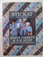 Stickat till familjen