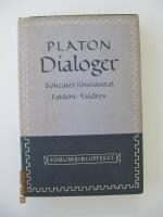 Platon  Dialoger - Sokrates f&ouml;rsvarstal - Faidon Faidros