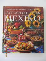 L&auml;tt och gott fr&aring;n Mexiko