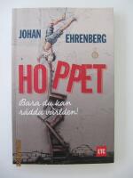 Hoppet : bara du kan r&auml;dda v&auml;rlden
