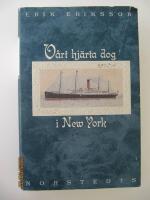 V&aring;rt hj&auml;rta dog i New York