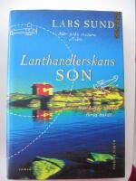 Lanthandlerskans son : roman