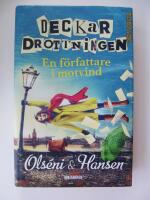 Deckardrottningen : en f&ouml;rfattare i motvind