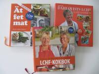 LCHF x3: LCHF-kokbok, Dahlqvists LCHF, &Auml;t fet mat
